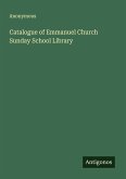 Catalogue of Emmanuel Church Sunday School Library