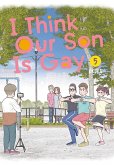I Think Our Son Is Gay 05 (eBook, ePUB)