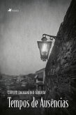 Tempos de Ausências (eBook, ePUB)