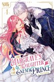 The Margrave's Daughter & the Enemy Prince, Volume 1 (eBook, ePUB)