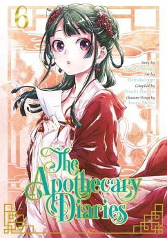 The Apothecary Diaries 06 (Manga) (eBook, ePUB) - Hyuuga, Natsu; Nekokurage