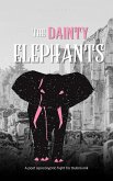 The Dainty Elephants (eBook, ePUB)