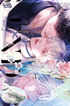World's End Blue Bird, Volume 3 (eBook, ePUB) - Seina, Anji