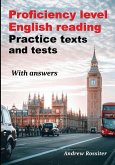 Proficiency level English Reading - Practice texts and tests