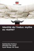 Identité de l'Indus Identité de l'Indus