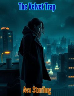 The Velvet Trap (eBook, ePUB) - Sterling, Ava