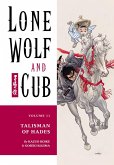 Lone Wolf and Cub Volume 11: Talisman of Hades (eBook, ePUB) Lone Wolf and Cub Volume 11: Talisman of Hades (eBook, ePUB)