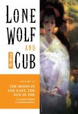 Lone Wolf and Cub Volume 13: The Moon in the East, The Sun in the West (eBook, ePUB) Lone Wolf and Cub Volume 13: The Moon in the East, The Sun in the West (eBook, ePUB)