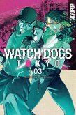 Watch Dogs Tokyo, Volume 3 (eBook, ePUB)