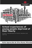 School experiences of young people deprived of their liberty
