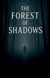 The Forest of Shadows - Bild 1