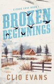 Broken Beginnings Broken Beginnings
