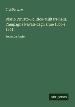 Cover Diario Privato-Politico-Militare nella Campagna Navale degli anne 1860 e 1861