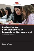 Recherche sur l'enseignement du japonais au Royaume-Uni Recherche sur l'enseignement du japonais au Royaume-Uni