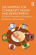 GIS Mapping for Community Health and... - Bild 1