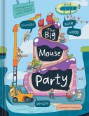 The Big Mouse Party The Big Mouse Party