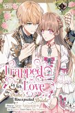 Trapped By His Love: The Duke's Unexpected Bride, Volume 1 (eBook, ePUB)