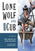 Lone Wolf and Cub Volume 19: The Moon in Our Hearts (eBook, ePUB) Lone Wolf and Cub Volume 19: The Moon in Our Hearts (eBook, ePUB)