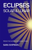 Eclipses: Solar & Lunar (Predictive Astrology, #3) (eBook, ePUB)