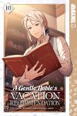 A Gentle Noble's Vacation Recommendation, Volume 10 (eBook, ePUB)
