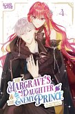 The Margrave's Daughter & the Enemy Prince, Volume 4 (eBook, ePUB)