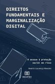 Direitos Fundamentais e Marginalização Digital (eBook, ePUB) Direitos Fundamentais e Marginalização Digital (eBook, ePUB)