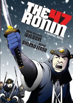 The 47 Ronin (eBook, ePUB) - Wilson, Sean Michael