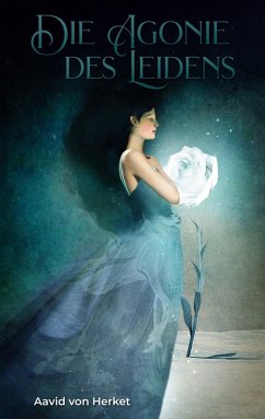 Die Agonie des Leidens - Herket, Aavid von