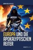 Europa und die Apokalyptischen Reiter