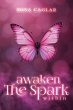 AWAKEN THE SPARK WITHIN - Bild 1