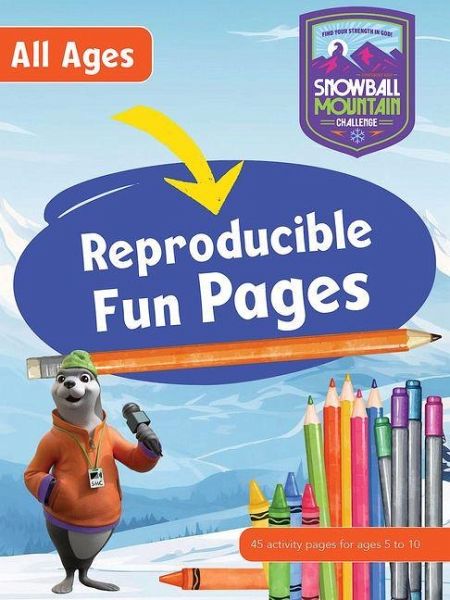 Vbs 2026 Snowball Mountain Challenge All Ages Reproducible Fun Pages Vbs 2026 Snowball Mountain Challenge All Ages Reproducible Fun Pages