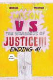 Mason vs the wardrobe of JUSTICE!!!!!!! (Cliff-hanger 4) Mason vs the wardrobe of JUSTICE!!!!!!! (Cliff-hanger 4)