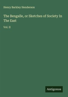 Cover The Bengalle, or Sketches of Society In The East