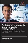 Systemy rozpoznawania twarzy w czasie rzeczywistym Systemy rozpoznawania twarzy w czasie rzeczywistym