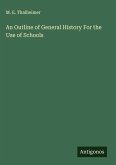 An Outline of General History For the Use of Schools