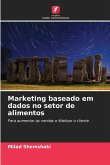 Marketing baseado em dados no setor de alimentos Marketing baseado em dados no setor de alimentos