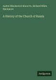 A History of the Church of Russia