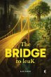 The Bridge to leuK - Bild 1