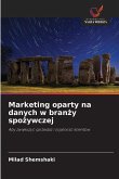 Marketing oparty na danych w bran¿y spo¿ywczej