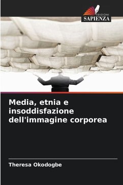 Media, etnia e insoddisfazione dell'immagine corporea Cover Media, etnia e insoddisfazione dell'immagine corporea