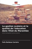 La gestion scolaire et la qualité de l'éducation dans l'État du Maranhão