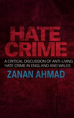 Cover A Critical Discussion of Anti-Living Hate Crime in England and Wales (eBook, ePUB)