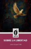 Sobre la libertad Sobre la libertad