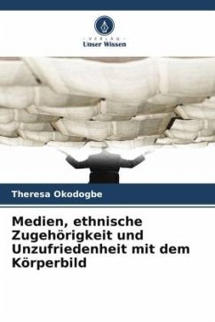 Cover Medien, ethnische Zugehörigkeit und Unzufriedenheit mit dem Körperbild