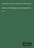 Essays on Pathology and Therapeutics