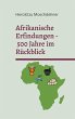Afrikanische Erfindungen - 500 Jahre im... - Bild 1