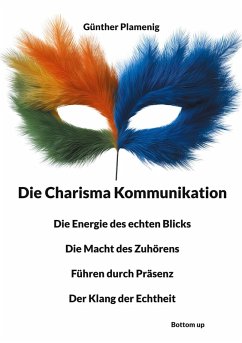 Die Charisma Kommunikation - Plamenig, Günther
