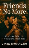 Friends No More (eBook, ePUB)