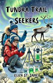 Tundra Trail Seekers (eBook, ePUB) Tundra Trail Seekers (eBook, ePUB)