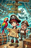 Manuel's Search for Pirate Shipwrecks (eBook, ePUB) Manuel's Search for Pirate Shipwrecks (eBook, ePUB)